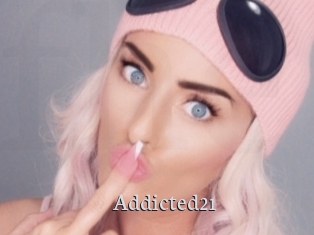 Addicted21