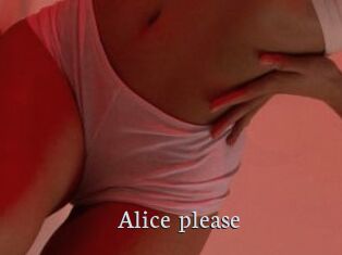 Alice_please