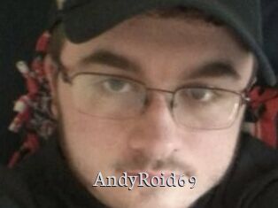 AndyRoid69