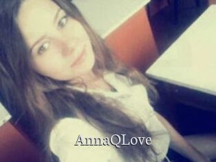 AnnaQLove