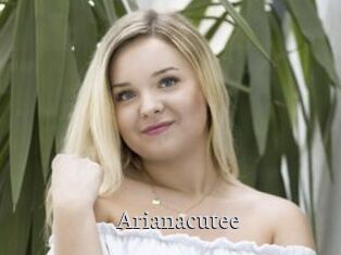 Arianacutee