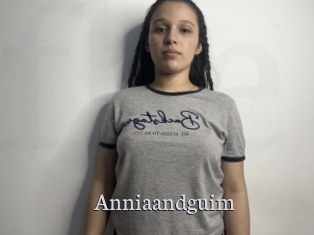 Anniaandguim