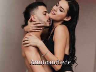 Anntoandfede