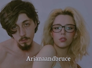 Arianaandbruce