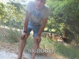 BIGROGER