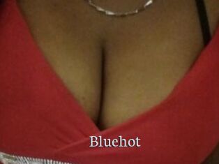 Bluehot