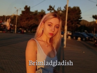 Brimladgladish