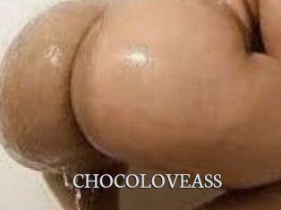 CHOCOLOVEASS