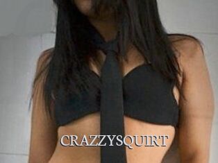 CRAZZYSQUIRT