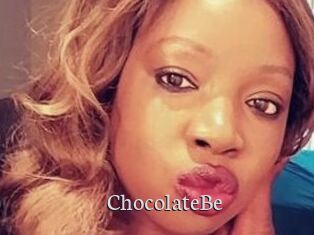 ChocolateBe