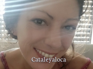 Cataleyaloca