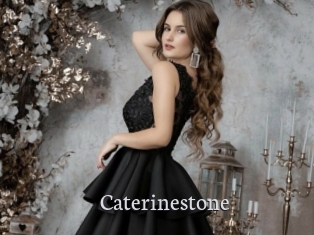 Caterinestone