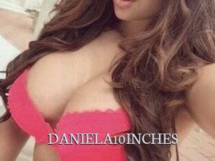 DANIELA10INCHES