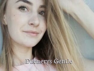 Daenerys_Gentle