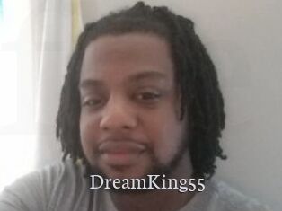 DreamKing55