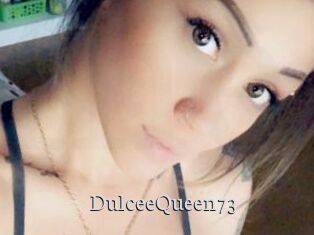 DulceeQueen73