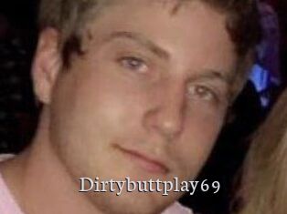 Dirtybuttplay69