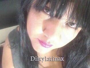 Dirtylatinax