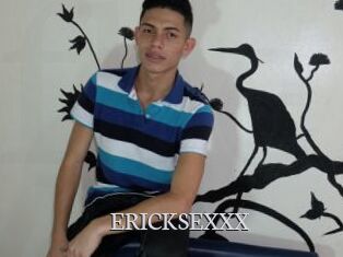 ERICKSEXXX