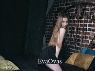 EvaOvas