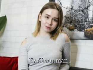 EvaTroutman