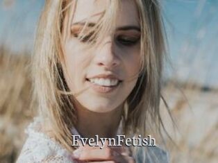 EvelynFetish