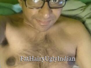 FatHairyUglyIndian