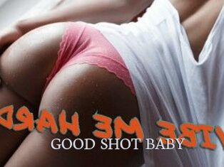 GOOD_SHOT_BABY