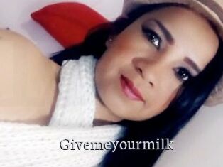 Givemeyourmilk