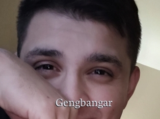 Gengbangar