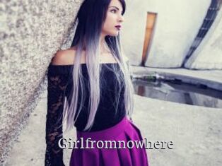 Girlfromnowhere