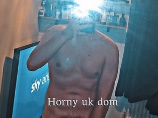 Horny_uk_dom