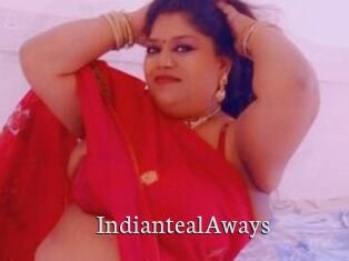 IndiantealAways