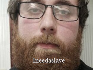 Ineedaslave