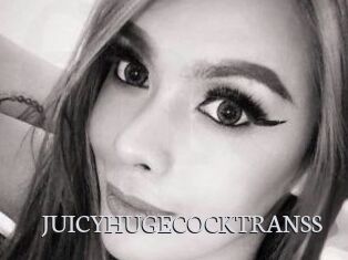 JUICYHUGECOCKTRANSS