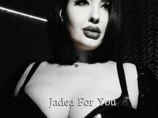 Jadea_For_You