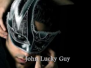 John_Lucky_Guy