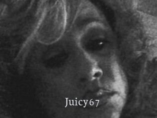 Juicy67