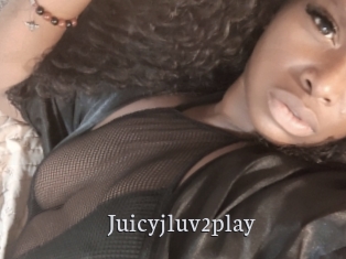 Juicyjluv2play