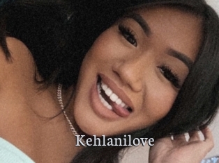 Kehlanilove