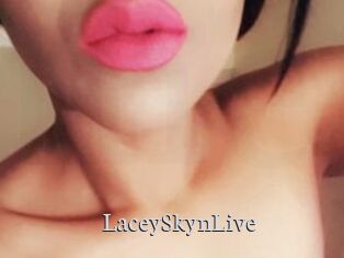 LaceySkynLive