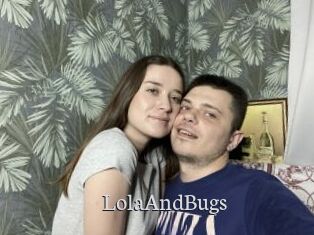 LolaAndBugs