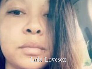 Lola_Lovesex