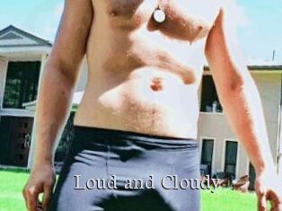 Loud_and_Cloudy