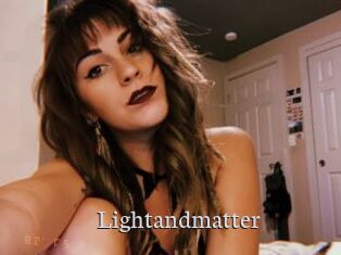 Lightandmatter