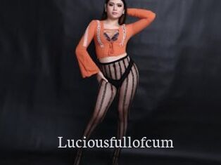 Luciousfullofcum