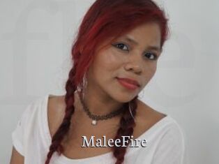 MaleeFire