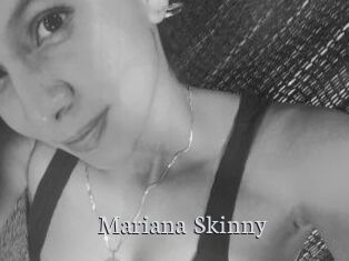 Mariana_Skinny