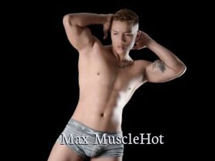 Max_MuscleHot