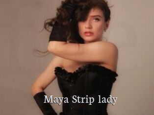 Maya_Strip_lady